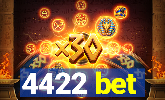 4422 bet